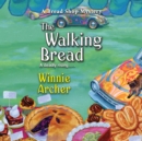 The Walking Bread - eAudiobook