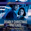 Deadly Christmas Pretense - eAudiobook
