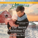 The Secret Christmas Child - eAudiobook