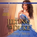 Jilting the Duke - eAudiobook