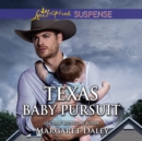 Texas Baby Pursuit - eAudiobook