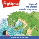 Eyes of the Dragon and Other Scaly Stories - eAudiobook