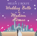 Wedding Bells on Madison Avenue - eAudiobook