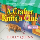 A Crafter Knits a Clue - eAudiobook