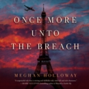 Once More Unto the Breach - eAudiobook