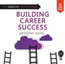 Smart Skills : Building Career Success - eAudiobook