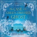 The Case of the Green-Dressed Ghost - eAudiobook