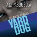 Yard Dog - eAudiobook