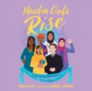 Muslim Girls Rise - eAudiobook