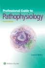 Professional Guide to Pathophysiology - eBook