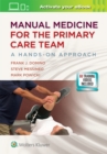 Manual Medicine for the Primary Care Team:  A Hands-On Approach - Book