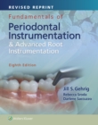 Fundamentals of Periodontal Instrumentation and Advanced Root Instrumentation - Book