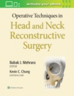 Operative Techniques in Head and Neck Reconstructive Surgery - Book