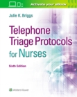 Telephone Triage Protocols for Nurses - Book
