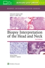 Biopsy Interpretation of the Head and Neck - Book