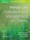 Primary Care:Evaluation and Management of  Obesity - Book