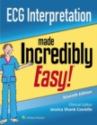 ECG Interpretation Made Incredibly Easy! - eBook