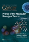 Cancer: Principles and Practice of Oncology Primer of Molecular Biology in Cancer - eBook