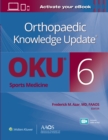 Orthopaedic Knowledge Update®: Sports Medicine 6 Print + Ebook with Multimedia - Book