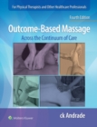 Outcome-Based Massage : Across the Continuum of Care - eBook