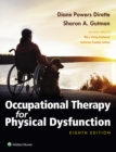 Occupational Therapy for Physical Dysfunction - eBook