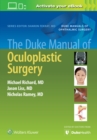 The Duke Manual of Oculoplastic Surgery - Book