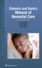 Cloherty and Stark's Manual of Neonatal Care - eBook