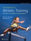 Foundations of Athletic Training : Prevention, Assessment, and Management - eBook