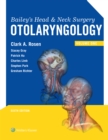 Bailey's Head and Neck Surgery : Otolaryngology - eBook
