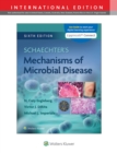 Schaechter's Mechanisms of Microbial Disease - Book