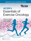 ACSM's Essentials of Exercise Oncology - Book