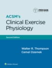 ACSM's Clinical Exercise Physiology - eBook