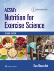 ACSM's Nutrition for Exercise Science - eBook