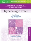 Differential Diagnoses in Surgical Pathology: Gynecologic Tract - Book
