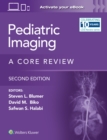 Pediatric Imaging : A Core Review - Book