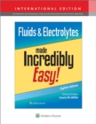Fluids & Electrolytes Made Incredibly Easy! - Book