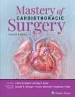 Mastery of Cardiothoracic Surgery : eBook without Multimedia - eBook