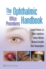 The Ophthalmic Office Procedures Handbook : eBook without Multimedia - eBook