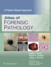Atlas of Forensic Pathology: A Pattern Based Approach - eBook