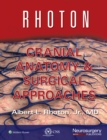 Rhoton Cranial Anatomy and Surgical Approaches - Book