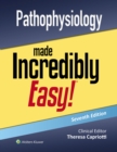 Pathophysiology Made Incredibly Easy! - eBook