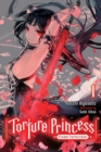 Torture Princess: Fremd Torturchen, Vol. 1 (light novel) - Book