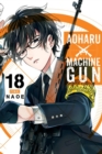 Aoharu x Machinegun, Vol. 18 - Book