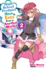 High School Prodigies Have It Easy Even in Another World!, Vol. 2 (light novel) - Book
