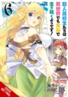 High School Prodigies Have It Easy Even in Another World!, Vol 6 (light novel) - Book