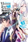 The Greatest Demon Lord Is Reborn as a Typical Nobody, Vol. 3 (light novel) - Book