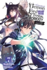 The Greatest Demon Lord Is Reborn as a Typical Nobody, Vol. 7 (light novel) - Book