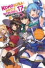 Konosuba: God's Blessing on This Wonderful World!, Vol. 17 (light novel) - Book