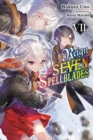 Reign of the Seven Spellblades, Vol. 7 (light novel) - Book