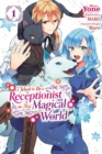 I Want to be a Receptionist in This Magical World, Vol. 1 (manga) - Book